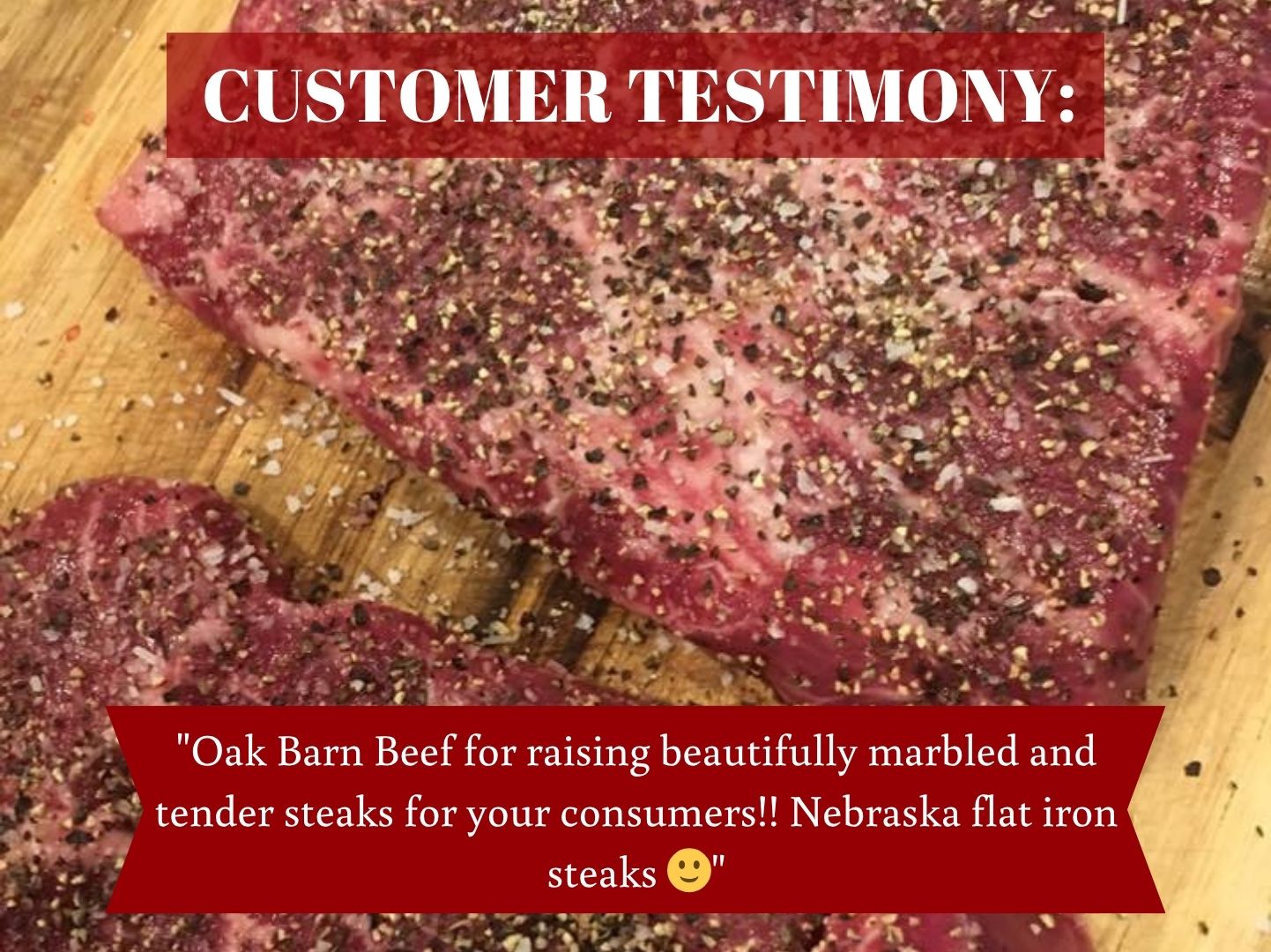 Oak Barn Beef customer flat iron steak review, oakbarnbeef.com