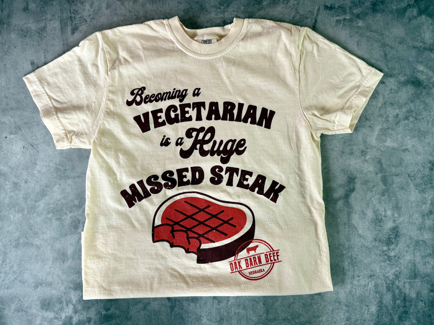 2025 Oak Barn Beef T-Shirt – “Huge Missed Steak”
