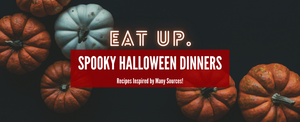 Spook-tastic Halloween Dinner Ideas & Recipes