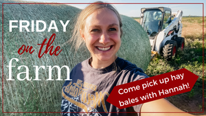 Friday On The Farm | June Edition: Picking Up Bales
