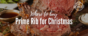 Where to Buy Prime Rib for Christmas