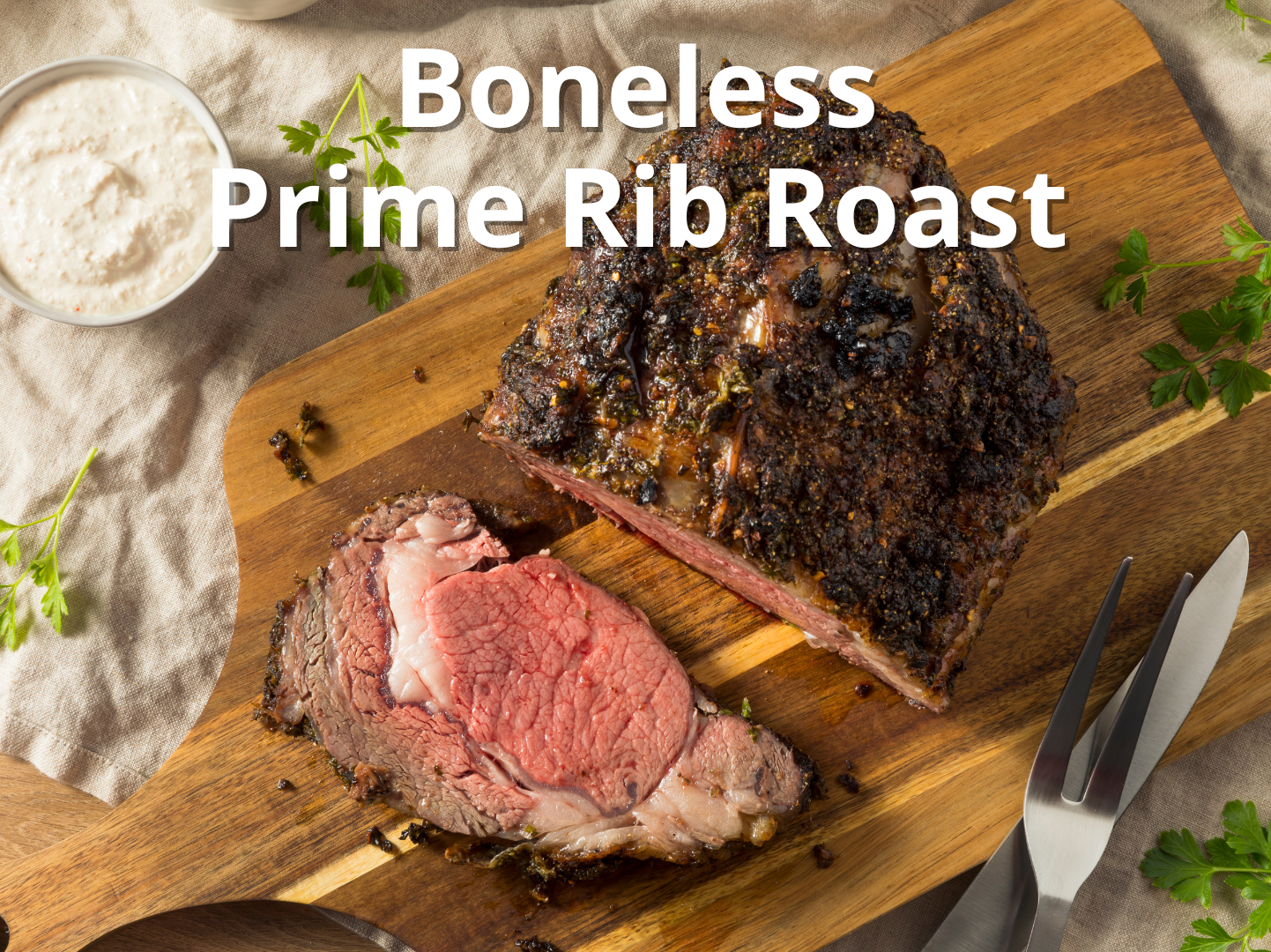 Boneless Prime Rib Roast