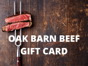 Digital Gift Card to Oak Barn Beef
